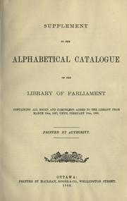 Cover of: Supplement to the alphabetical catalogue of the library of parliament by 