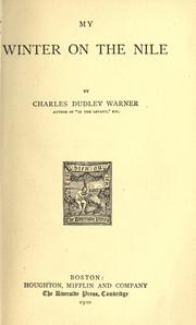 Cover of: My winter on the Nile by Charles Dudley Warner, Charles Dudley Warner