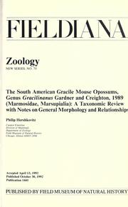 Cover of: The South American gracile mouse opossums, genus Gracilinanus Gardner and Creighton, 1989 (Marmosidae, Marsupialia): a taxonomic review with notes on general morphology and relationships