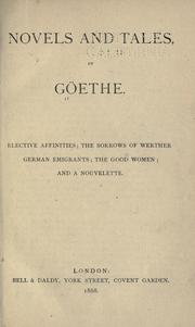 Cover of: Novels and tales by Goethe. by Johann Wolfgang von Goethe