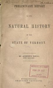 Preliminary report on the natural history of the state of Vermont by Vermont. State Geologist.