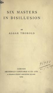 Six masters in disillusion by Algar Labouchere Thorold