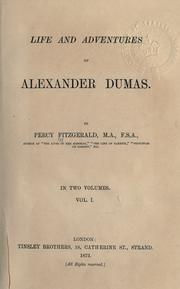 Cover of: Life and adventures of Alexander Dumas.: By Percy Fitzgerald.