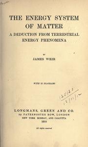 Cover of The energy system of matter by james weir