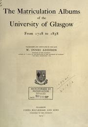 Cover of: The matriculation albums of the University of Glasgow from 1728-1858