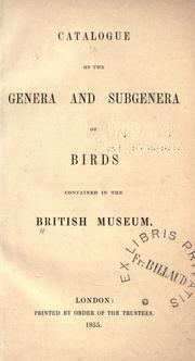 Cover of: Catalogue of the genera and subgenera of birds contained in the British Museum.