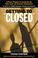 Cover of: Getting to 'Closed'