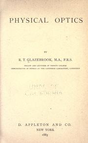 Physical optics by Glazebrook, Richard Sir
