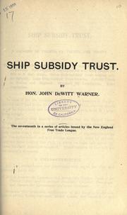 Cover of: Ship subsidy trust. by John DeWitt Warner