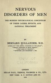 Cover of: Nervous disorders of men: the modern psychological conception of their causes, effects, and rational treatment