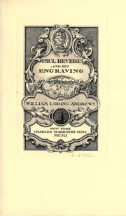Cover of: Paul Revere and his engraving by Andrews, William Loring