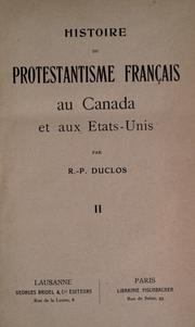 Cover of: Histoire du protestantisme français au Canada et aux États-Unis