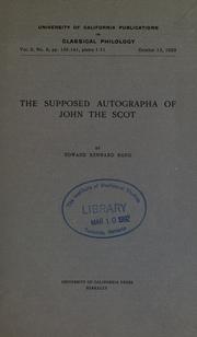 Cover of: The supposed autographa of John the Scot by Edward Kennard Rand