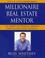 Cover of: Millionaire Real Estate Mentor: Investing in Real Estate