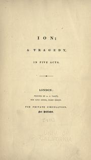 Cover of: Ion by Thomas Noon Talfourd, Thomas Noon Talfourd