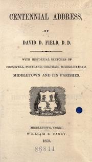 Centennial address by Field, David D.