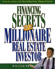 Cover of: Financing Secrets of a Millionaire Real Estate Investor by William Bronchick
