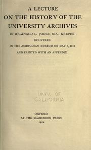 Cover of: A lecture on the history of the university archives by Reginald Lane Poole