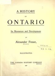 Cover of: A history of Ontario: its resources and development