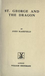 Cover of: St. George and the dragon. by John Masefield