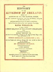 Cover of: history of the kingdom of Ireland: being an account of all the battles, sieges, and other considerable transactions... during the late wars there, till the entire reduction of that country