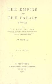 Cover of: The Empire and the Papacy, 918-1273 by T. F. Tout, T. F. Tout