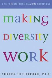 Cover of: Making Diversity Work by Sondra Thiederman, Sondra B. Thiederman