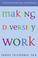 Cover of: Making Diversity Work