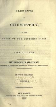 Cover of: Elements of chemistry by Silliman, Benjamin