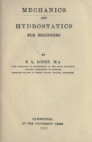 Cover of: Mechanics and hydrostatics for beginners by Sidney Luxton Loney