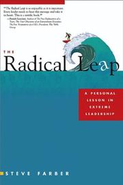Cover of: The Radical Leap: A Personal Lesson in Extreme Leadership