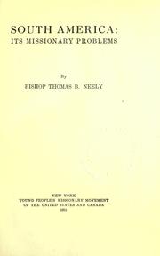 Cover of: South America by Thomas B. Neely, Thomas B. Neely