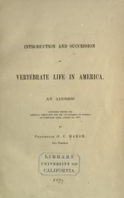 Cover of: Introduction and succession of vertebrate life in America. by Othniel Charles Marsh