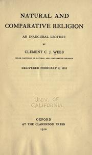 Cover of: Natural and comparative religion by by Clement C.J. Webb.