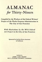 Cover of: Almanac for thirty-niners by Federal Writers' Project of the Works Progress Administration of Northern California.