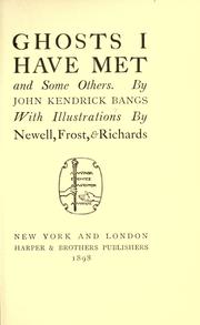 Cover of: Ghosts I have met and some others by John Kendrick Bangs