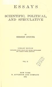 Cover of: Essays by Herbert Spencer, Herbert Spencer