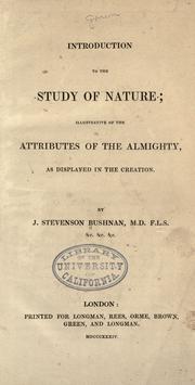 Cover of: Introduction to the study of nature: illustrative of the attributes of the almighty, as displayed in the creation