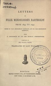 Cover of: Letters of Felix Mendelssohn-Bartholdy, from 1833 to 1847 by Felix Mendelssohn