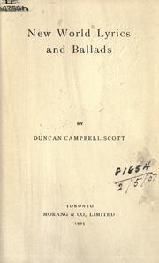 Cover of: New world lyrics and ballads. by Duncan Campbell Scott