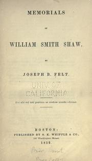 Cover of: Memorials of William Smith Shaw by Joseph B. Felt