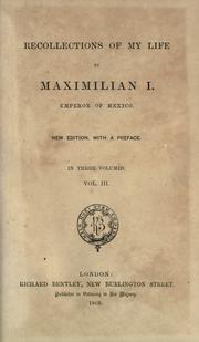 Cover of: Recollections of my life by Maximilian Emperor of Mexico
