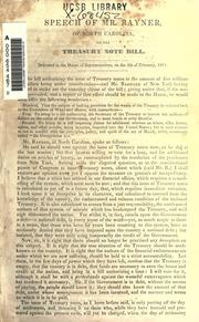 Cover of: Speech of Mr. Rayner, of North Carolina, on the Treasury Note Bill, delivered in the House of Representatives, on the 5th of February, 1841.