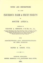 Cover of: Notes and descriptions of a few injurious farm & fruit insects of South Africa.