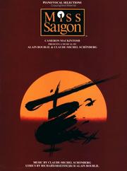 Cover of: Miss Saigon: Piano Vocal Selections