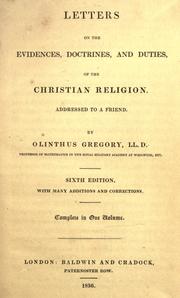 Cover of: Letters on the evidences, doctrines and duties of the Christian religion addressed to a friend