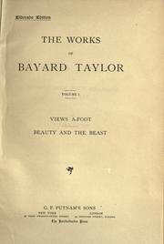 Cover of: Views a-foot ; Beauty and the beast by Bayard Taylor