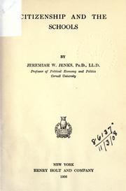 Cover of: Citizenship and the schools. by Jeremiah Whipple Jenks