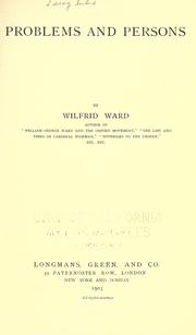 Cover of: Problems and persons by Wilfrid Philip Ward, Wilfrid Philip Ward