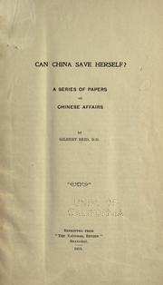 Cover of: Can China save herself? by Gilbert Reid